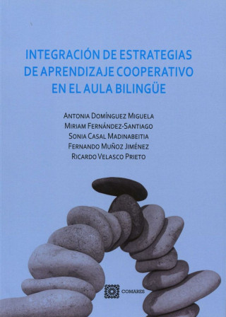 Integración de estrategias de aprendizaje cooperativo en el aula bilingüe
