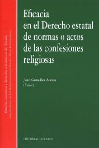 Eficacia en el derecho estatal de normas o actos de las confesiones religiosas