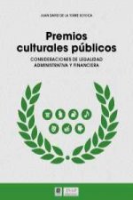 Premios culturales públicos : consideraciones de legalidad administrativa y financiera