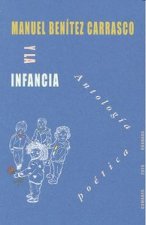 Manuel Benítez Carrasco y la infancia : antología poética