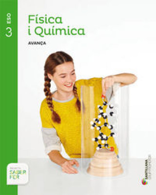 Física i Química 3 ESO: Adaptació curricular. Avança. Saber fer