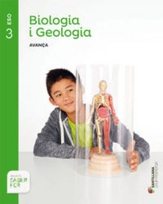 Biologia i Geologia 3 ESO: Adaptació curricular. Avança. Saber fer