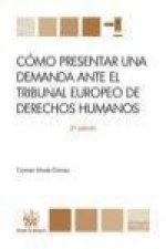 Cómo presentar una demanda ante el Tribunal Europeo de Derechos Humanos