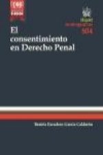 El consentimiento en derecho penal
