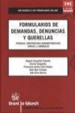 Formularios de Demandas, Denuncias y Querellas: Penales, Contencioso-Administrativas, Civiles y Laborales