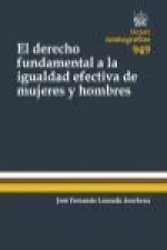 El Derecho Fundamental a la Igualdad Efectiva de Mujeres y Hombres