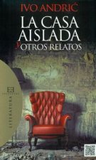 La casa aislada y otros relatos