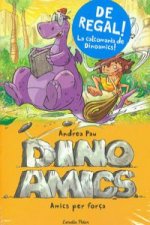 Amics per força