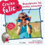 Creixo feliç. Descobreixo les meves emocions