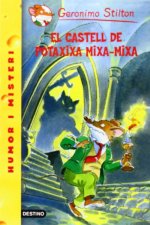 El Castell de Potaxixa Mixa-Mixa