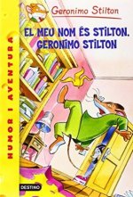 El meu nom es Stilton, Geronimo Stilton