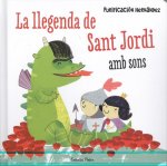 La llegenda de Sant Jordi. Amb sons