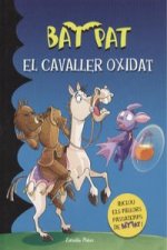 Bat Pat. El cavaller oxidat