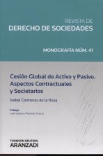 REVISTA DE DERECHO DE SOCIEDADES 41.CESION GLOBAL DE ACTIVO Y PASIVO ASPECTOS CO