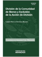 División de la comunidad de bienes y exclusión de la acción de división