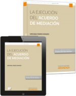 La ejecución del acuerdo de mediación (Papel + e-book)