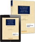La transgresión de la buena fe contractual y figuras afines (Papel + e-book) : Una aplicación práctica