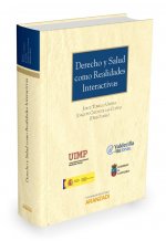 Derecho y salud como realidades interactivas