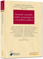 Desarrollo sostenible. Análisis jurisprudencial y de políticas públicas