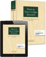 Hacia un nuevo Código Mercantil -expres- (Papel + e-book)