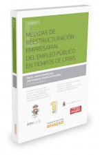 Medidas de reestructuración empresarial del empleo público en tiempos de crisis
