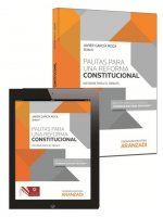 Pautas para una reforma constitucional (Papel + e-book) : Un informe para el debate