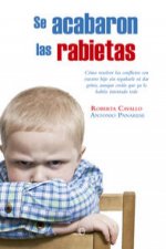 Se acabaron las rabietas