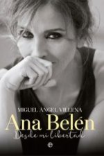 Ana Belén: Desde mi libertad