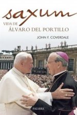 Saxum : vida de Álvaro del Portillo
