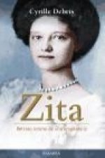 Zita: Retrato íntimo de una emperatriz