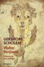 Walter Benjamin : historia de una amistad