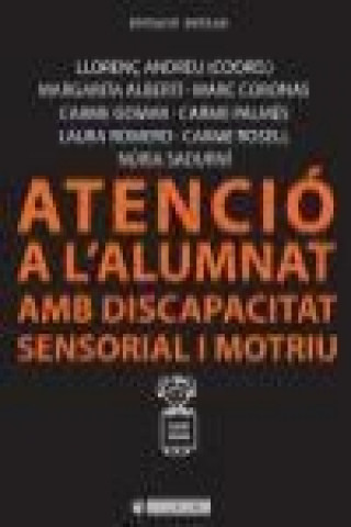 Atenció a l'alumnat amb discapacitat sensorial i motriu