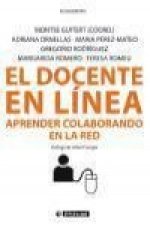 El docente en línea : aprender colaborando en la red