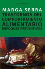 Trastornos del comportamiento alimentario. Enfoques preventivos