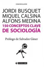 150 conceptos clave de Sociología.