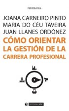 Cómo orientar la gestión de la carrera profesional