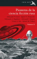 Pioneros de la ciencia ficción rusa Vol. II