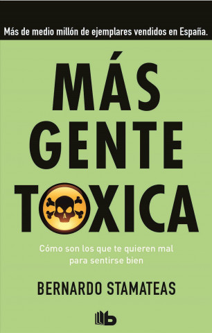 Más Gente Tóxica / More Toxic People