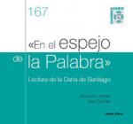 En el espejo de la Palabra. Lectura de la Carta de Santiago