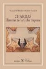 Chakras: historias de la Cuba dispersa