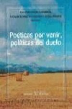 Poéticas por venir, políticas del duelo