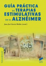 Guía práctica de terapias estimulativas en el alzhéimer