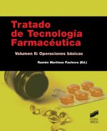 Tratado de tecnología farmacéutica. Vol. II: Operaciones básicas