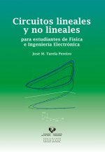 Circuitos lineales y no lineales para estudiantes de Física e Ingeniería Electrónica