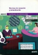 Técnicas de recepción y comunicación. Certificados de profesionalidad. Actividades administrativas en relación con el cliente