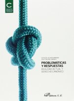Problemáticas y respuestas : realidad actual y derecho canónico
