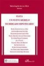Hacia un nuevo modelo de mercado hipotecario