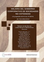 Mejora del gobierno corporativo de sociedades no cotizadas : a propósito de una reforma