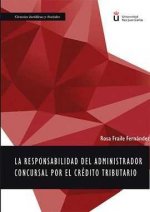 La responsabilidad del administrador concursal por el crédito tributario
