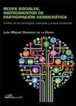 Redes sociales, instrumentos de participación democrática : análisis de las tecnologías implicadas y nuevas tendencias